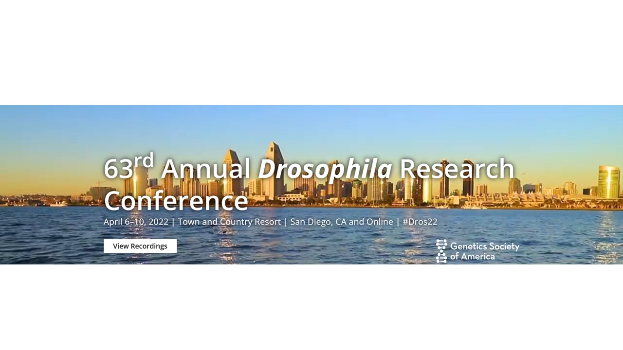 63rd Annual Drosophila Research Conference