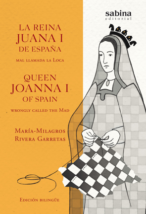La reina Juana I de España, mal llamada la Loca