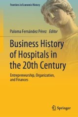 Business History of Hospitals in the 20th Century...