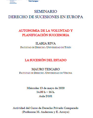 13/05/2020 – Seminario sobre Derecho de sucesiones en Europa: «Autonomía de la voluntad y planificación sucesoria» y «La sucesión del Estado»