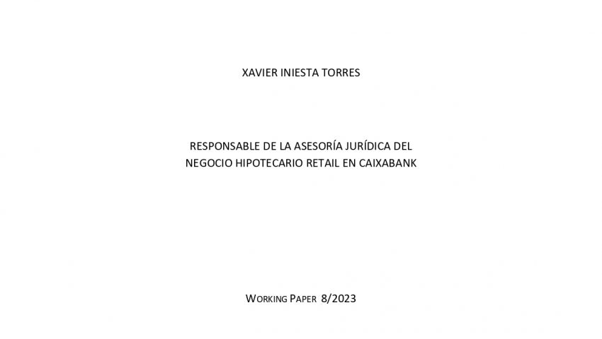 Working paper: “Financiación bancaria, comunidad de propietarios y sostenibilidad. Reflexiones desde la perspectiva bancaria”, Sr. Xavier Iniesta Torres
