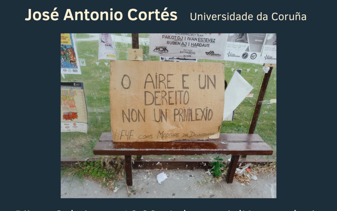 Seminari a càrrec de José Antonio Cortés: «Nuevas realidades, horizontes y emergencias sociales ante el calentamiento global»