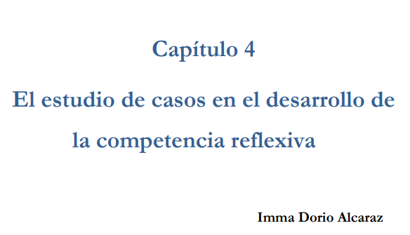 El estudio de casos en el desarrollo de la competencia reflexiva