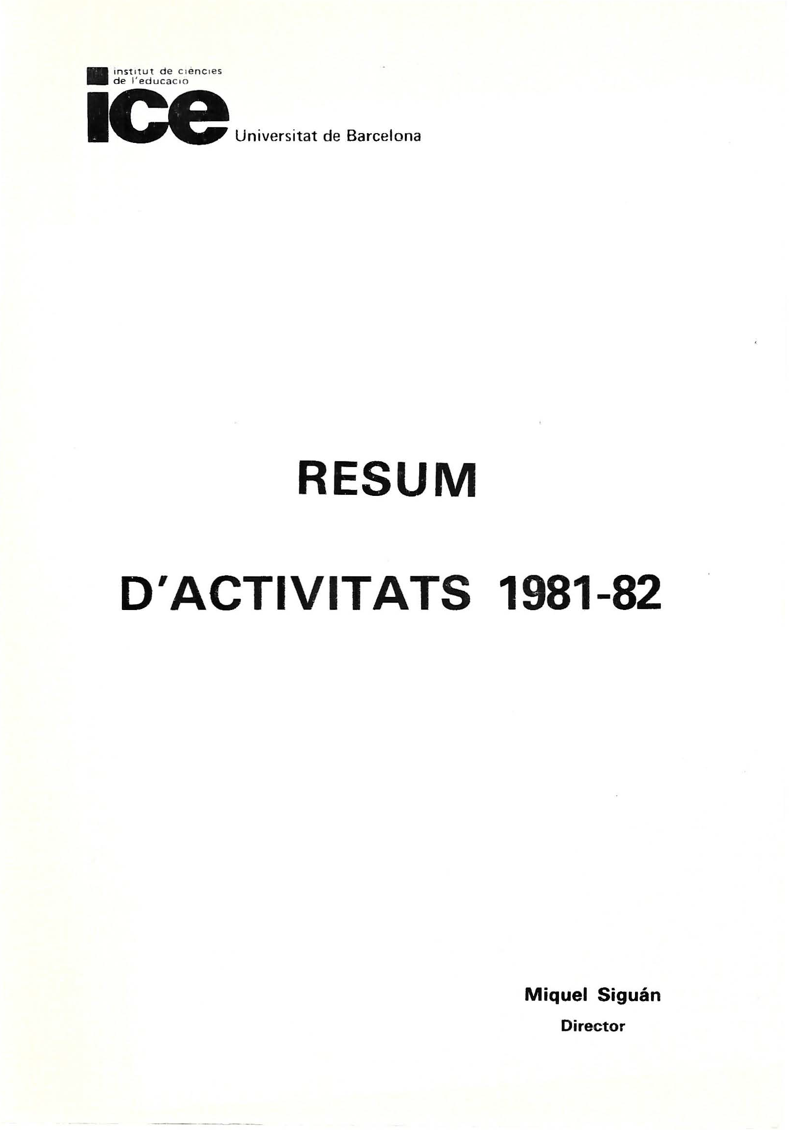 Resum d'activitats 1981-82: Institut de Ciències de l'Educació. Universitat de Barcelona