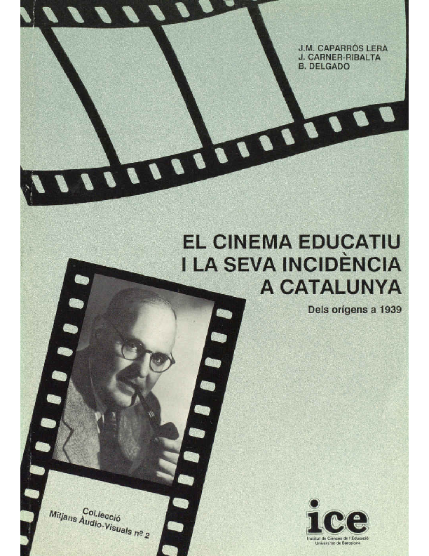 El Cinema educatiu i la seva incidència a Catalunya : dels orígens a 1939