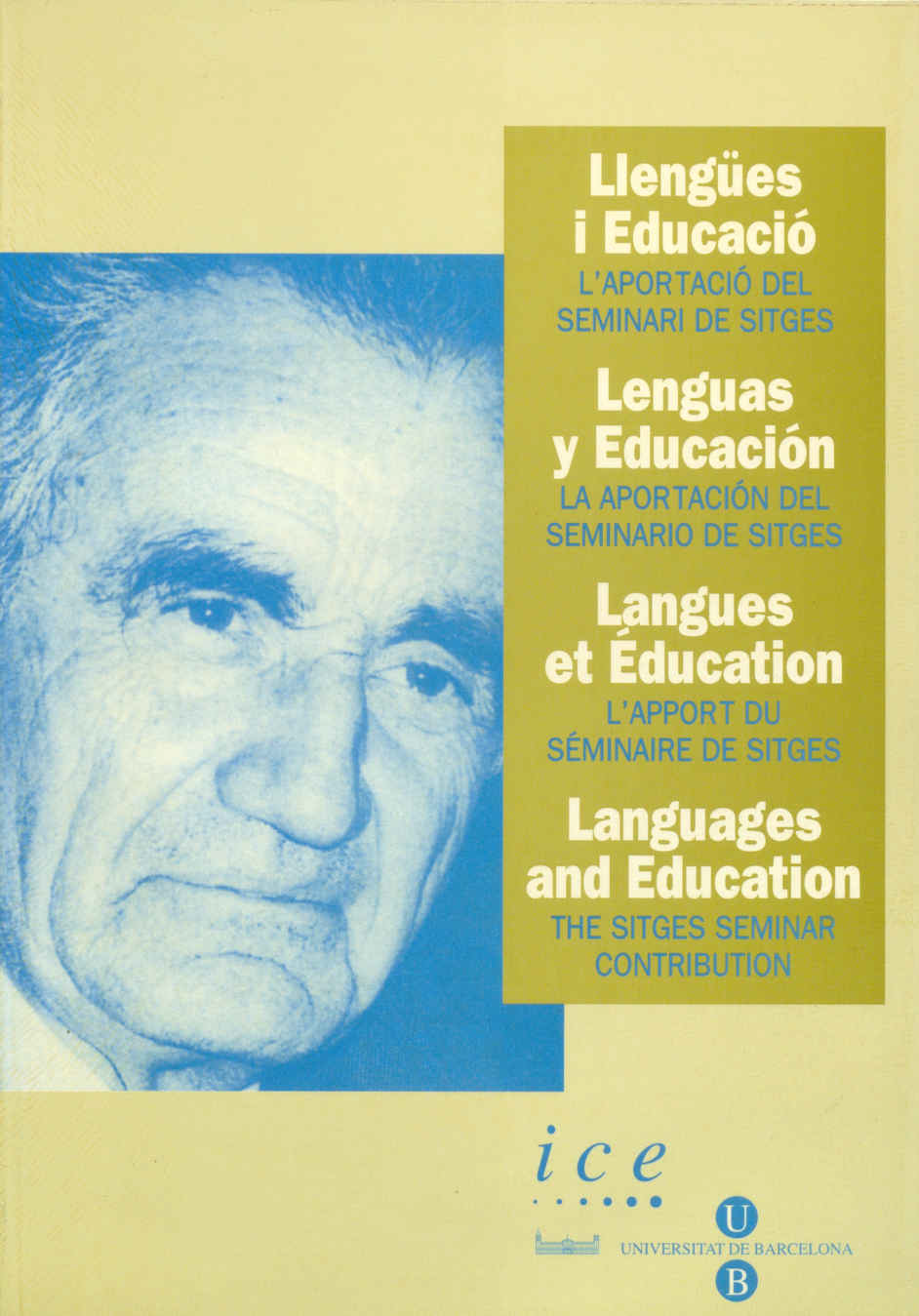 Llengües i educació : l'aportació del seminari de Sitges : índexs dels seminaris en català, espanyol, francès i anglès