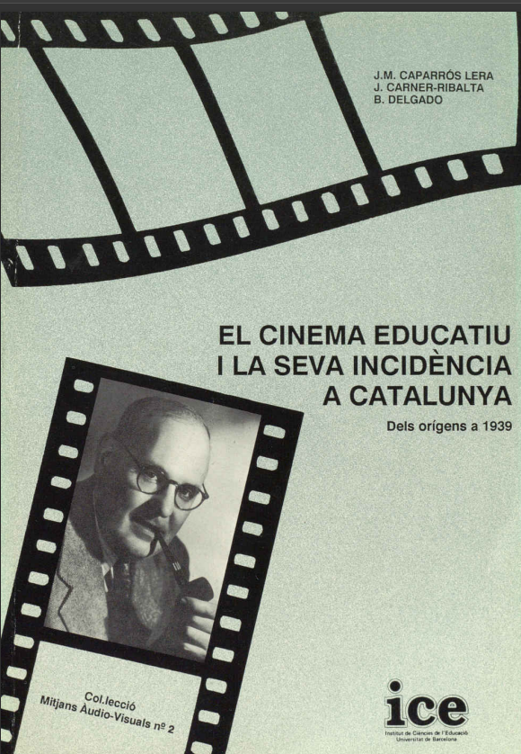 El Cinema educatiu i la seva incidència a Catalunya : dels orígens a 1939