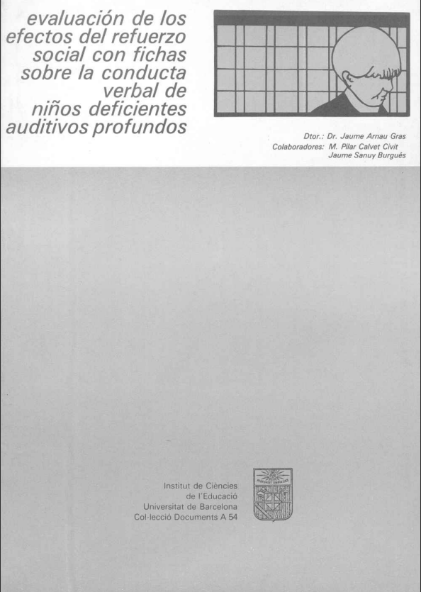 Evaluación de los efectos del refuerzo social con fichas sobre la conducta verbal de niños deficientes auditivos profundos