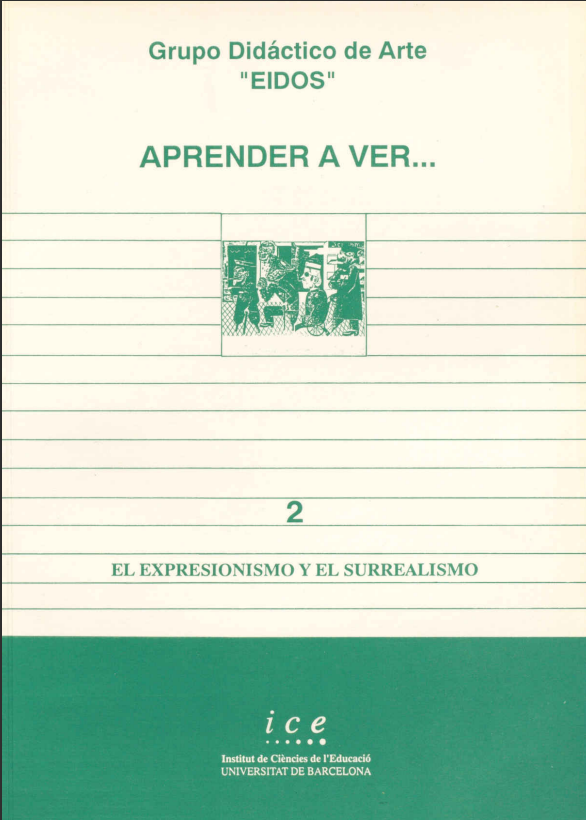 Aprender a ver... : [el expresionismo y el surrealismo]