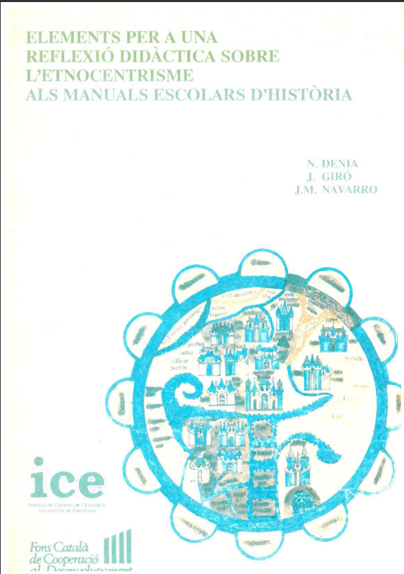 Elements per a una reflexió didàctica sobre l'etnocentrisme als manuals escolars d'història