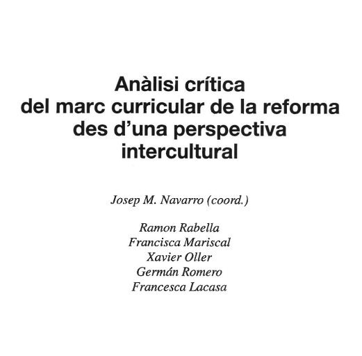 	Educació intercultural Currículums (Ensenyament) Reforma de l'educació Catalunya