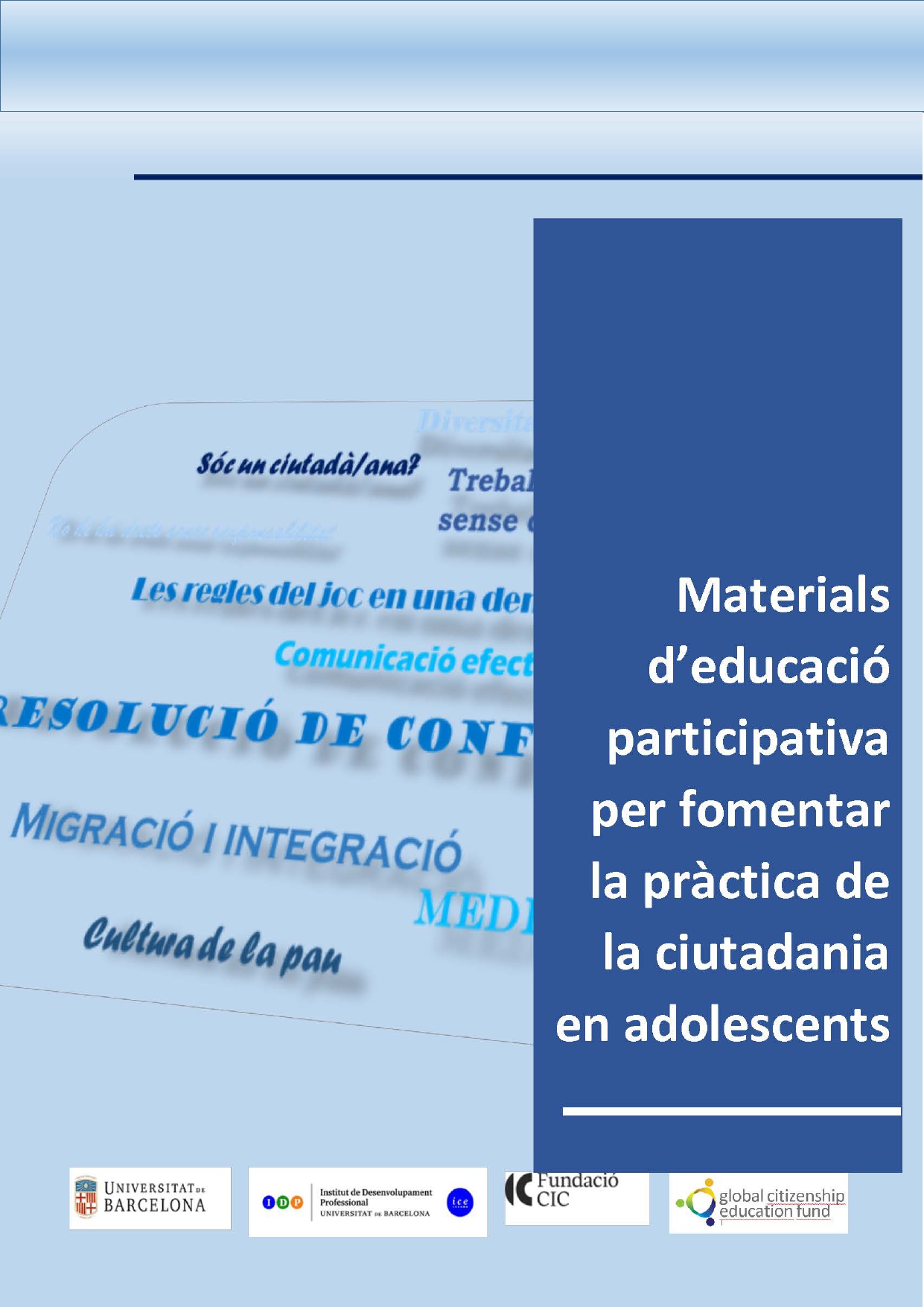 Materials d'educació participativa per fomentar la pràctica de ciutadania en adolescents