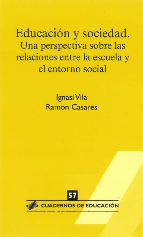 Educación y sociedad: una perspectiva sobre las relaciones entre la escuela y el entorno social