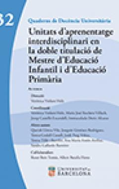 Unitats d’aprenentatge interdisciplinari en la doble titulació de Mestre d’Educació Infantil i d’Educació Primària