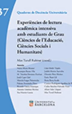 Experiències de lectura acadèmica intensiva amb estudiants de Grau (Ciències de l’Educació, Ciències Socials i Humanitats)