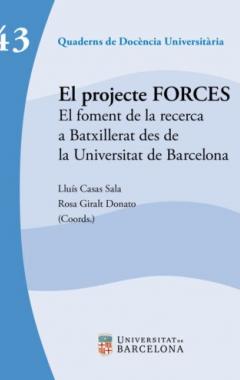 El projecte FORCES. El foment de la recerca a Batxillerat des de la Universitat de Barcelona