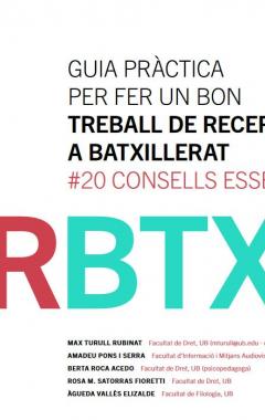 Guia pràctica per fer un bon treball de recerca (TR) a batxillerat. #20 consells essencials.