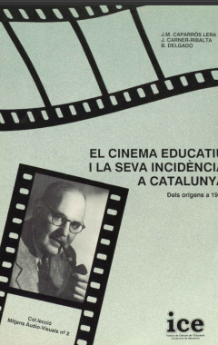 El Cinema educatiu i la seva incidència a Catalunya : dels orígens a 1939