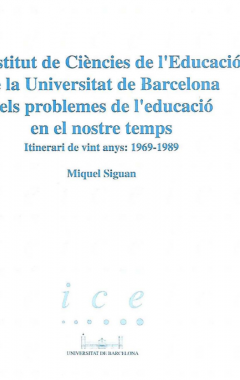 Història Educació superior Universitat de Barcelona. Institut de Ciències de l'Educació