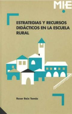 Estrategias y recursos didácticos en la escuela rural