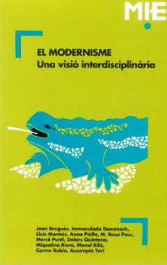 El modernisme: una visió interdisciplinària