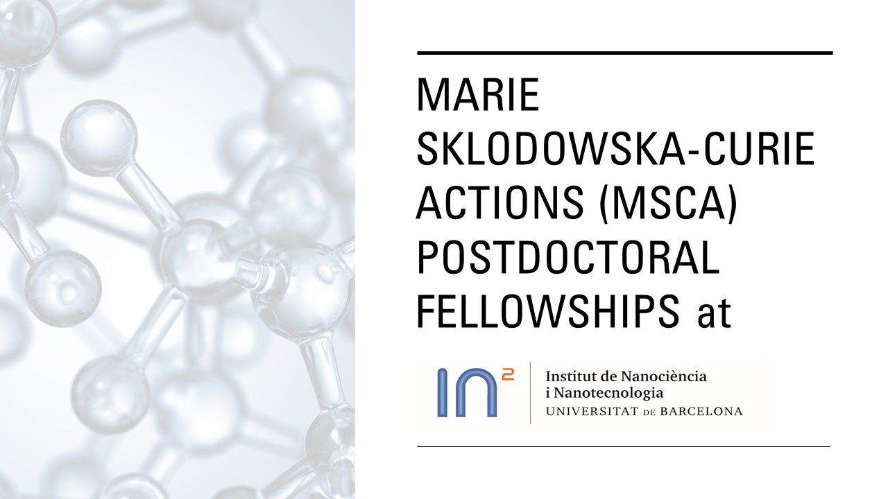 Marie Sklodowska-Curie Actions (MSCA) Postdoctoral Fellowships - IN²UB