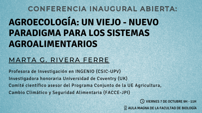 Conferencia inaugural abierta: «Agroecolología: un viejo – nuevo paradigma para los sistemas agroalimentarios»