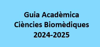Guia Acadèmica Ciències Biomèdiques 2024-25