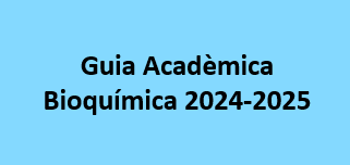 Guia Acadèmica Bioquímica 2024-25