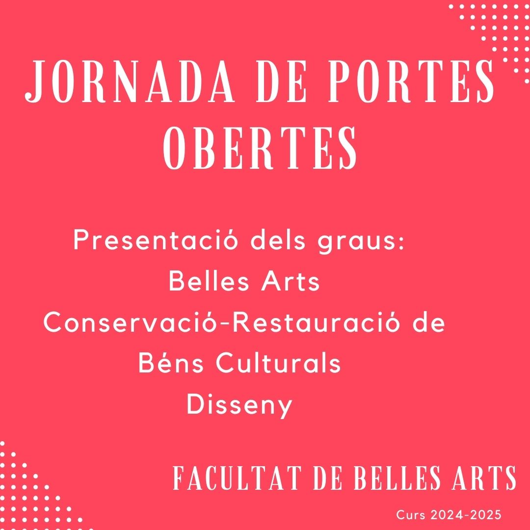 Jornada-de-portes-obertes-de-la-Facultat-de-Belles-Arts - Facultat De ...